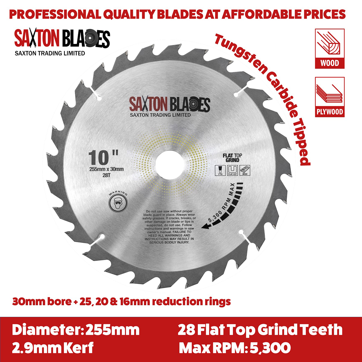 Flat Top Grind TCT Circular Saw Blade 255mm x 28T x 30mm Bore Saxton