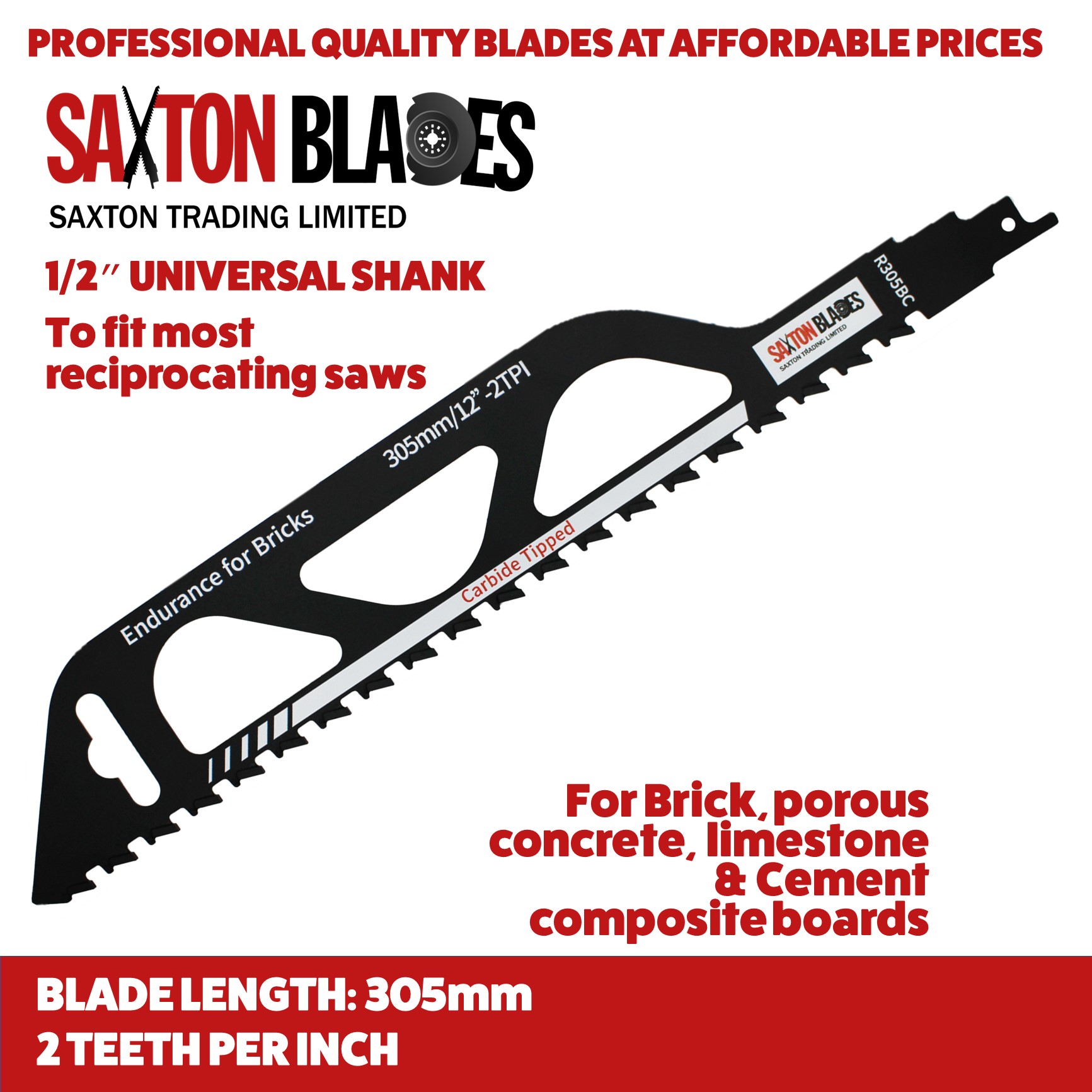 R305BC Reciprocating Saw Blade Brick Cutting 305mm Saxton Blades